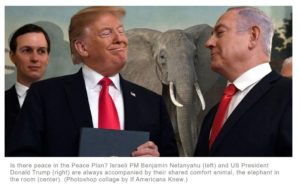 Trump-Kushner “Peace” Plan ignores elephants in the room: Israel created this mess