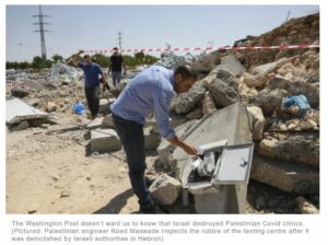 The Washington Post Redacted Facts About Israel’s Destruction of COVID-19 Clinics